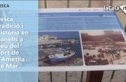 Pesca, tradició i història en panells a peu del port de l'Ametlla de Mar
