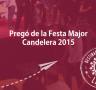 Divendres 30 - Pregó Candelera 2015 (2a part) - 31/01/2015