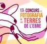 Aquest divendres es tanca el termini per participar en el 17è Concurs de Fotografia de les Terres de l'Ebre - 13/01/2017
