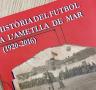 El futbol de La Cala ja té el seu llibre: ‘Història del futbol de l'Ametlla de Mar (1920-2016)' - 09/02/2017
