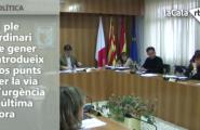 El ple ordinari de gener introdueix dos punts per la via d'urgència a última hora 