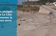 Sis platges de La Cala renoven la seva sorra