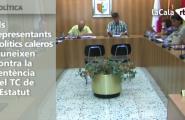 Els representants polítics caleros s'uneixen contra la sentència del TC de l'Estatut