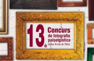 El 18 de gener s'acaba el termini per participar al 13è concurs de fotografia paisatgística de les Terres de l'Ebre