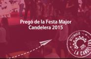 Divendres 30 - Pregó Candelera 2015 (2a part)